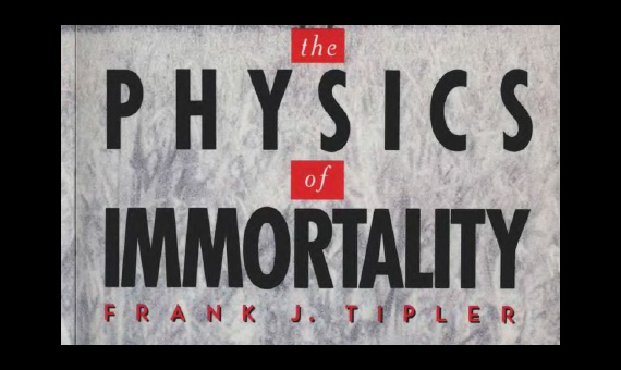 fisica dell'immortalità,frank tipler,resurrezione