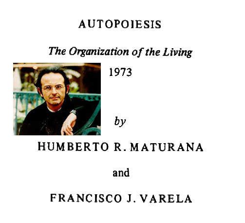 autopoiesis,maturana,varela