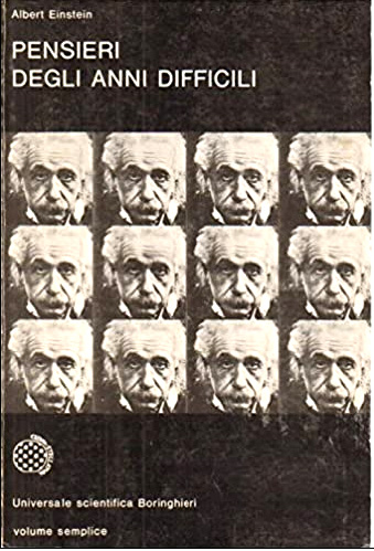 pensieri degli anni difficili, albert einstein