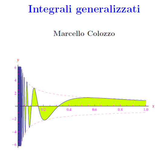 integrali generalizzati,integrali impropri,parte principale di cauchy