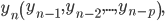 y_{n}\left(  y_{n-1},y_{n-2},...,y_{n-p}\right)  ,
