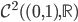\mathcal{C}^2((0,1),\mathbb{R})